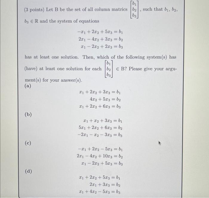 Solved (3 Points) Let B Be The Set Of All Column Matrics | Chegg.com