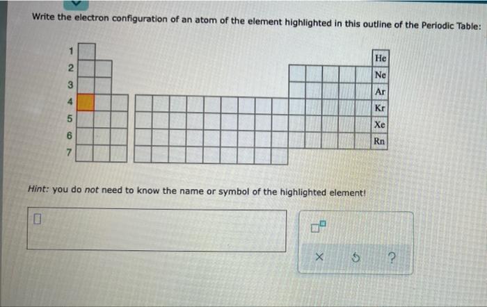 Solved Write the electron configuration of an atom of the | Chegg.com