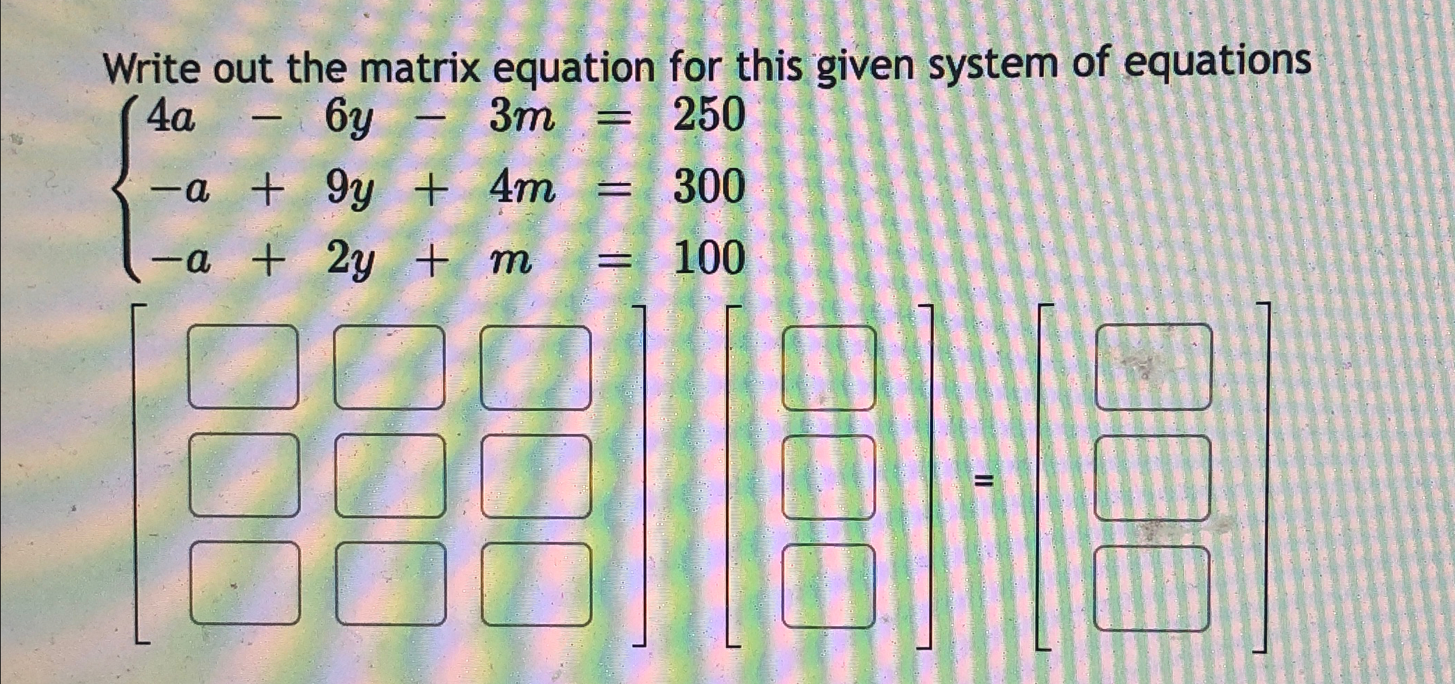Solved Write out the matrix equation for this given system | Chegg.com