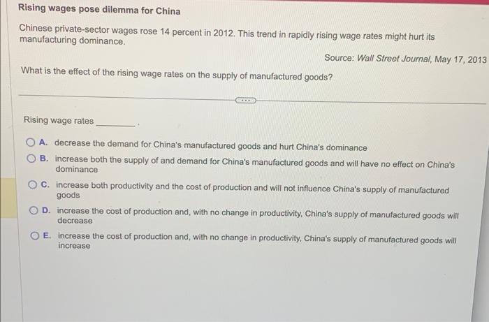 Rising wages pose dilemma for China
Chinese private-sector wages rose 14 percent in 2012. This trend in rapidly rising wage r