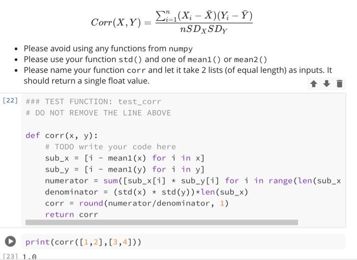 Solved It shows that AssertionError: Corr calculation off. | Chegg.com