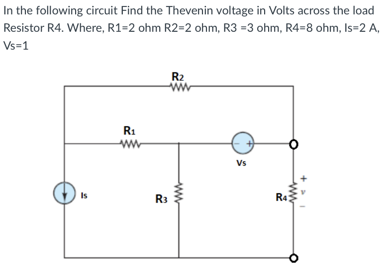 Solved In the following circuit Find the Thevenin voltage in | Chegg.com