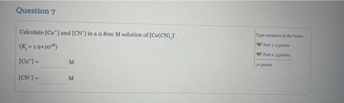 Calculate [Cu+]and [CN−]in a 0.800M solution of | Chegg.com