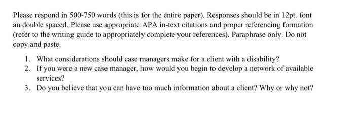 Please respond in 500-750 words (this is for the entire paper). Responses should be in 12pt. font an double spaced. Please us