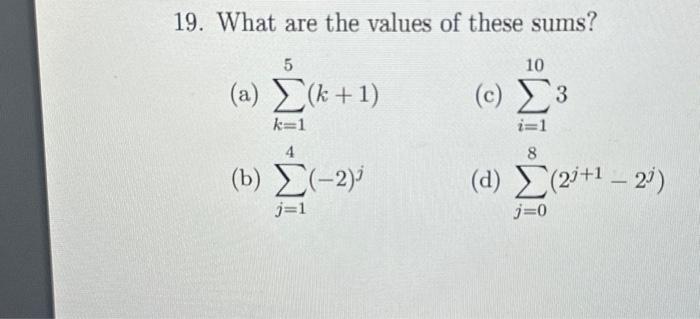 Solved 19. What are the values of these sums? (a) ∑k=15(k+1) | Chegg.com
