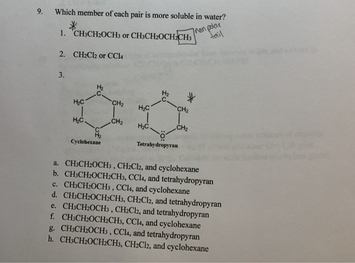 solved-9-which-member-of-each-pair-is-more-soluble-in-chegg