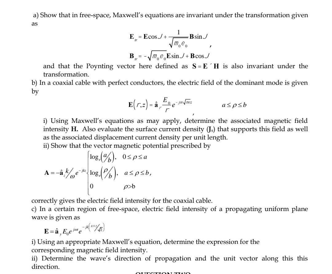 Solved a) Show that in free-space, Maxwell's equations are | Chegg.com