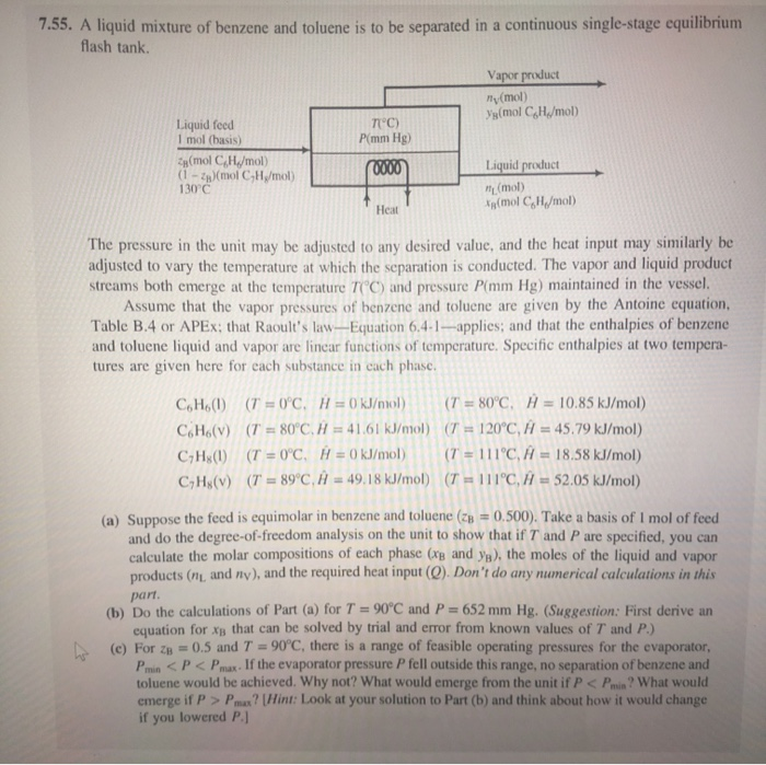 Solved 7.55. A liquid mixture of benzene and toluene is to