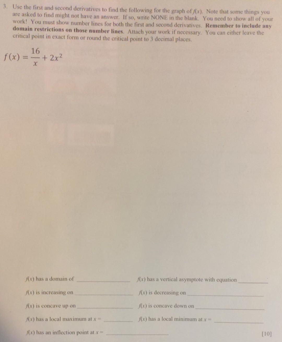 Solved 3. Use the first and second derivatives to find the | Chegg.com