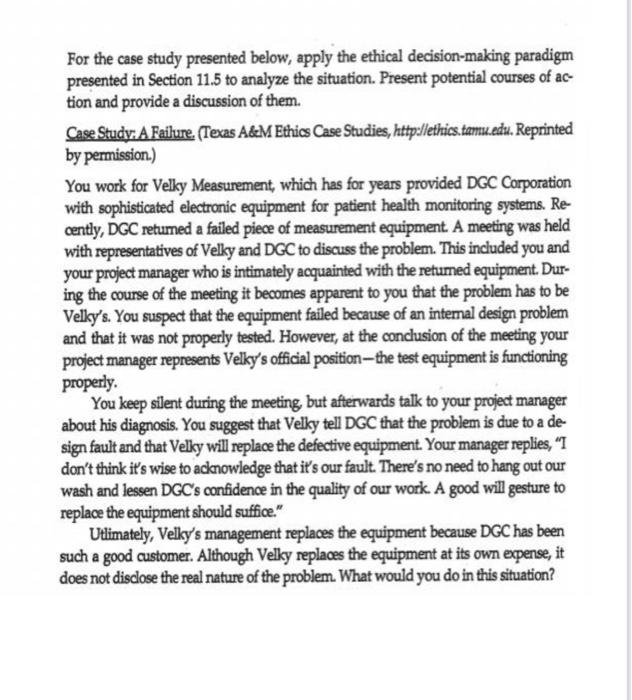 For the case study presented below, apply the ethical