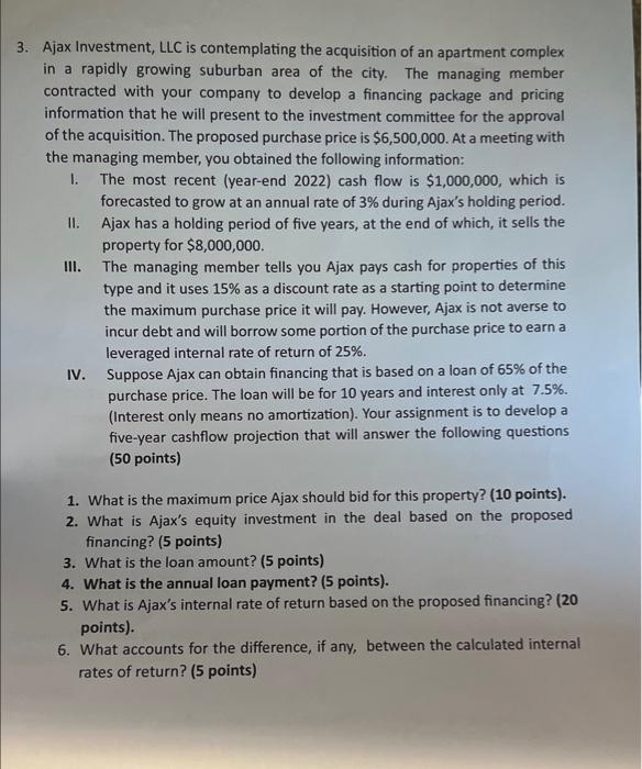 Solved Ajax Investment, LLC is contemplating the acquisition