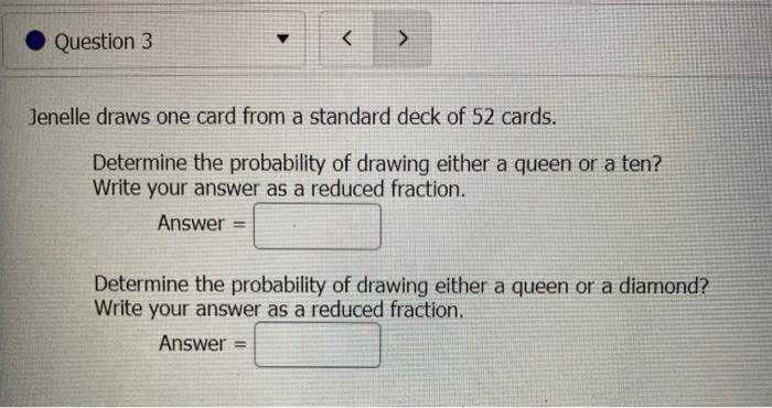 solved-question-3-jenelle-draws-one-card-from-a-standard-chegg