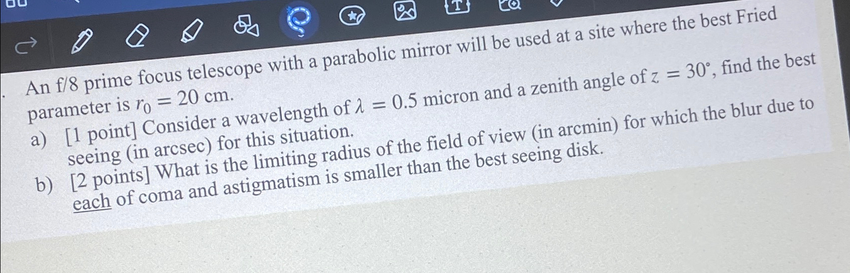 Solved An f8 ﻿prime focus telescope with a parabolic mirror | Chegg.com