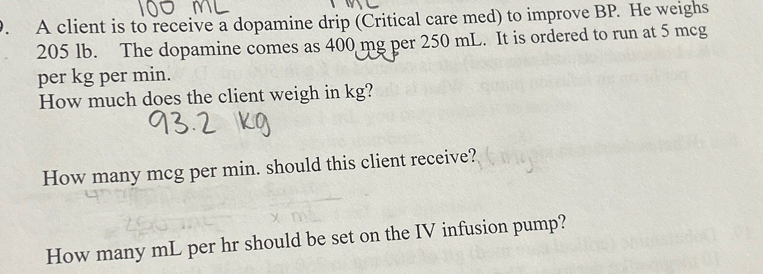 Solved A client is to receive a dopamine drip (Critical care | Chegg.com