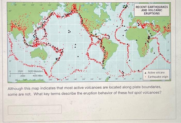 Solved Although this map indicates that most active | Chegg.com