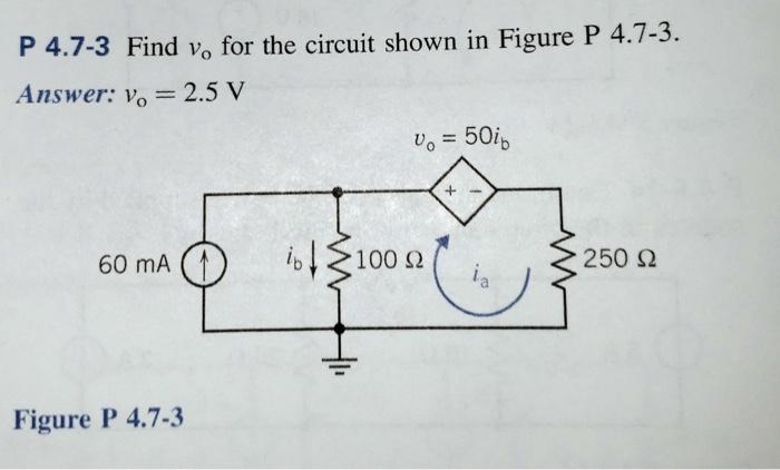 Solved P 4.7-3 Find vo for the circuit shown in Figure P | Chegg.com