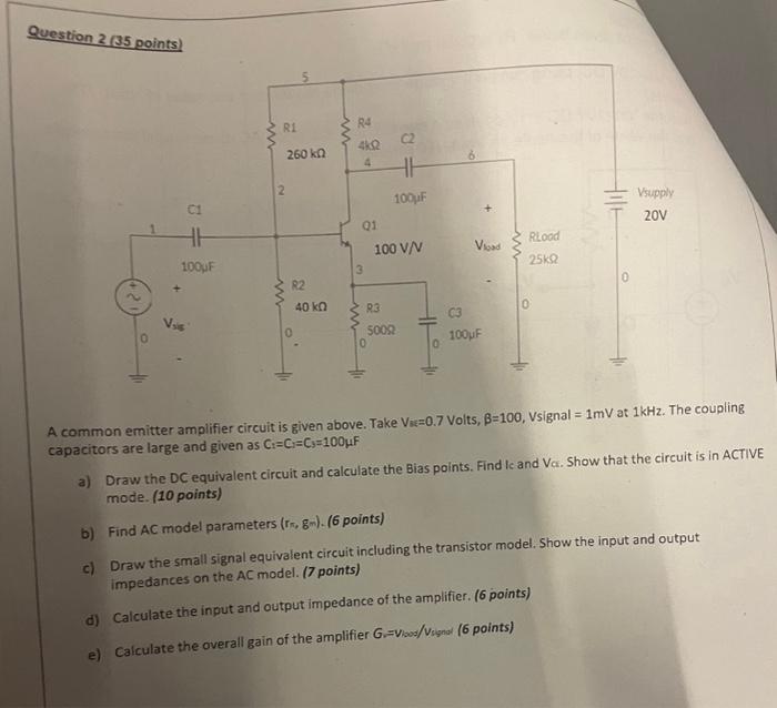 Solved Question 2 (35 points) A common emitter amplifier | Chegg.com
