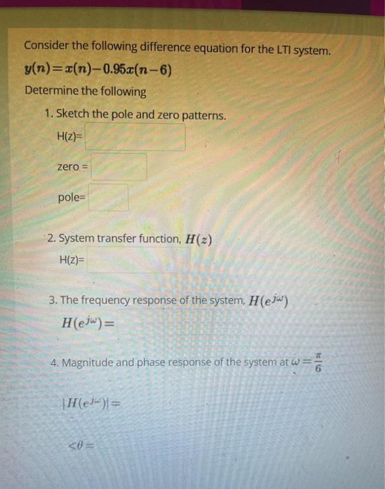 Solved Consider The Following Difference Equation For The | Chegg.com