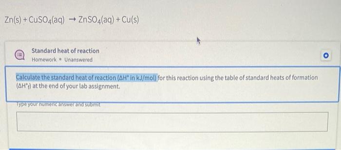 Solved Zn(s) + CuSO4(aq) → ZnSO4(aq) + Cu(s) Standard heat | Chegg.com
