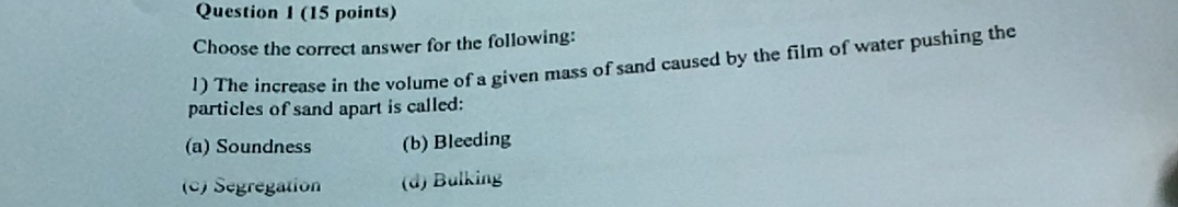 Solved Question 1 (15 ﻿points)Choose the correct answer for | Chegg.com