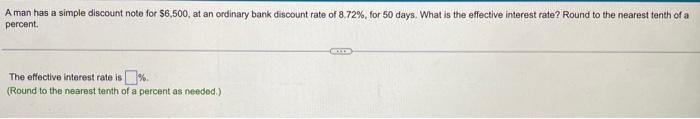 Solved A Man Has A Simple Discount Note For 6 500 At An