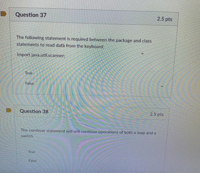 Solved Question 37 2.5 pts The following statement is | Chegg.com