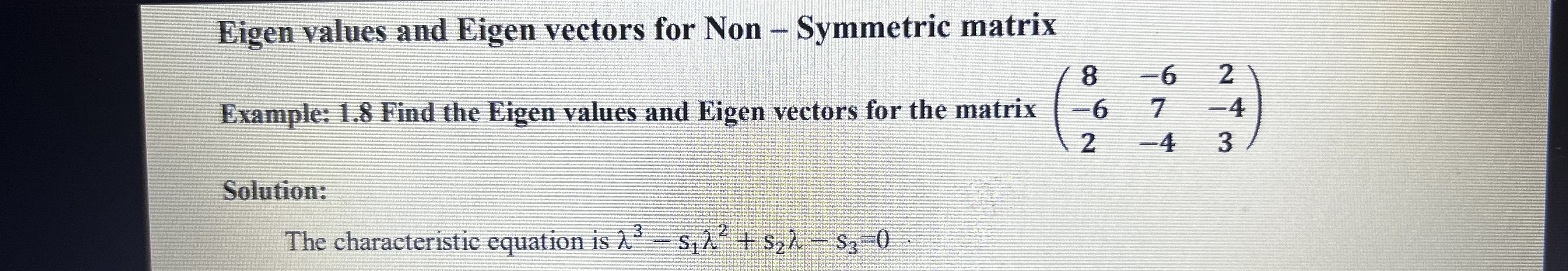 Eigen values and Eigen vectors for Non - ﻿Symmetric | Chegg.com