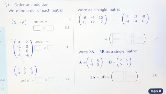 Solved Q1 Order And Addition Write The Order Of Each Chegg Com