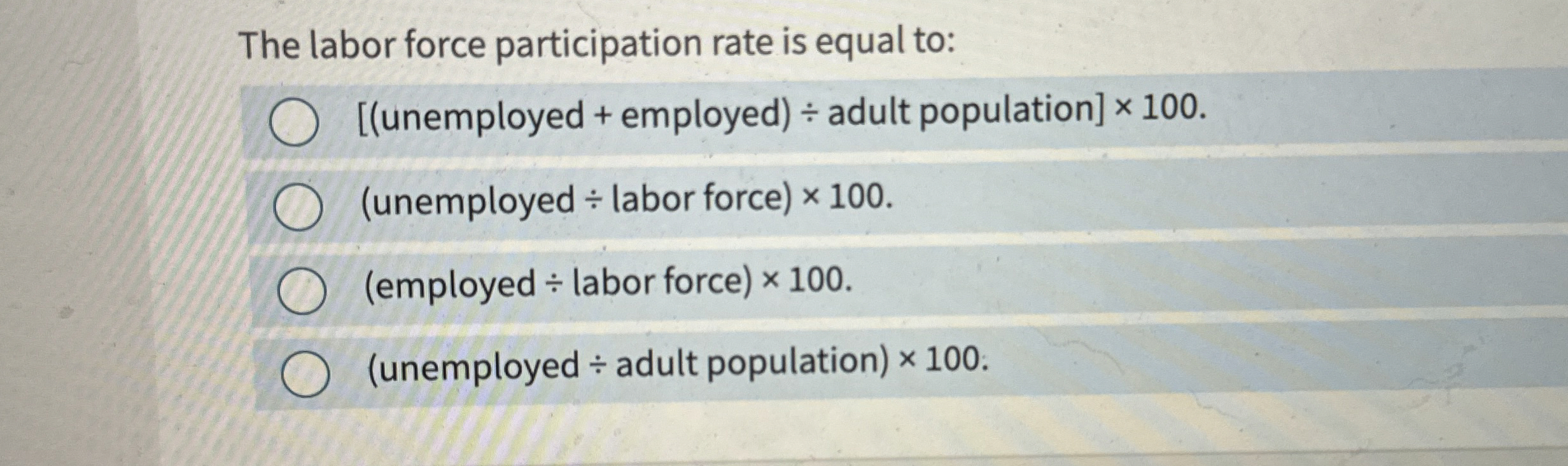 Solved The labor force participation rate is equal | Chegg.com