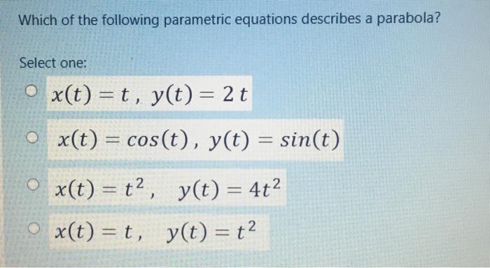 Solved Which of the following parametric equations describes | Chegg.com