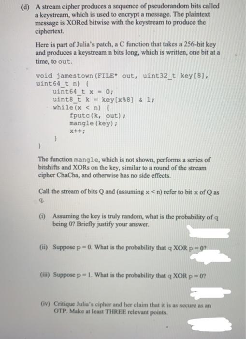 Solved (d) A stream cipher produces a sequence of | Chegg.com