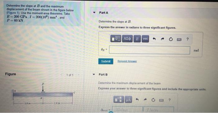 Solved Determine The Slope At B And The Maximum Displacement | Chegg.com