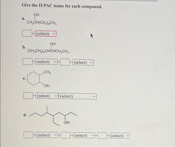 Solved Give The IUPAC Name For Each Compound. A. B. D. | Chegg.com