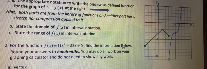 Solved appropriate notation to write the piecewise-defined | Chegg.com