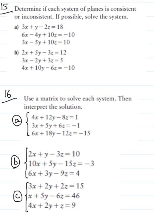 Solved 15 Determine if each system of planes is consistent | Chegg.com
