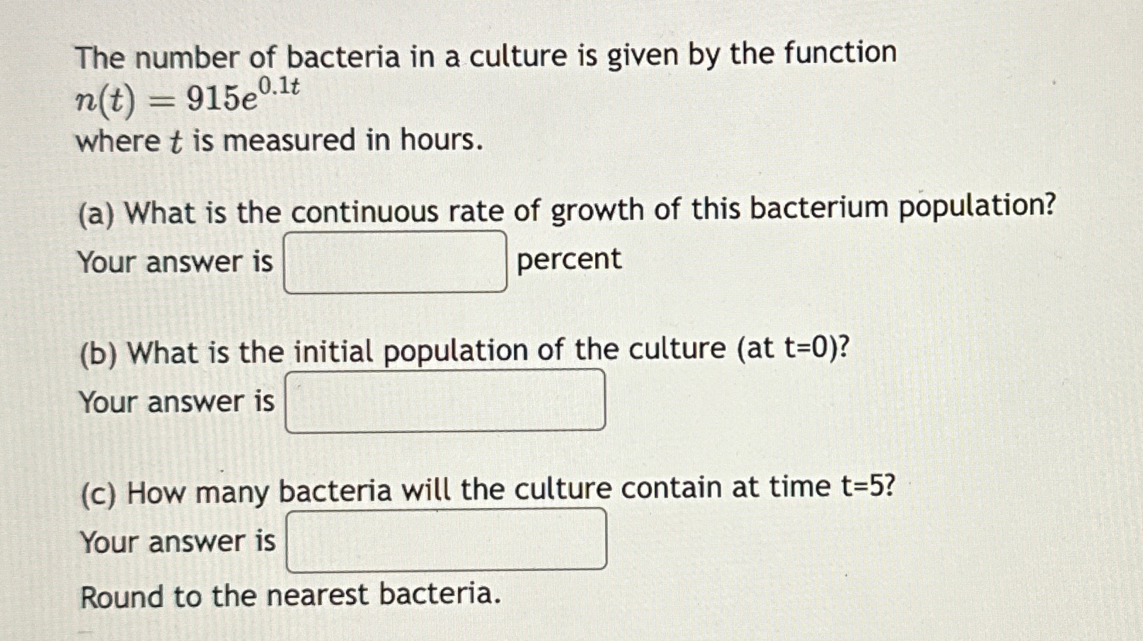 Solved The number of bacteria in a culture is given by the | Chegg.com