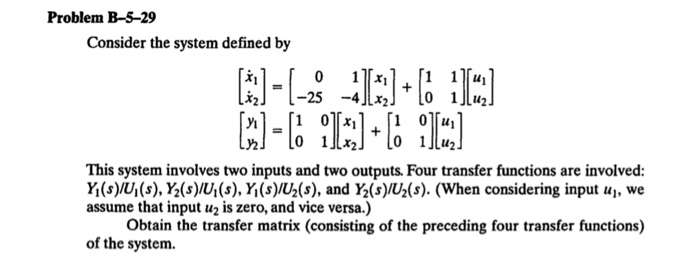 Solved Problem B-5-29 Consider the system defined by | Chegg.com