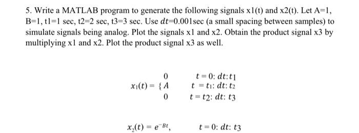 Solved 5. Write a MATLAB program to generate the following | Chegg.com