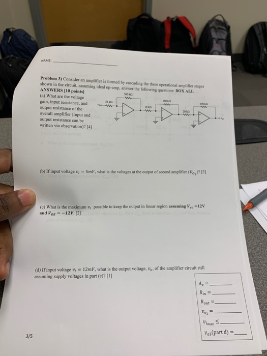 Solved NAME: Problem 3) Consider An Amplifier Is Formed By | Chegg.com