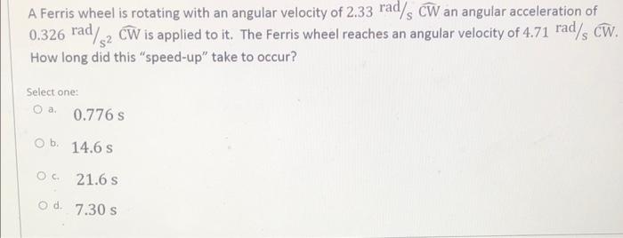 Solved A Ferris wheel is rotating with an angular velocity | Chegg.com