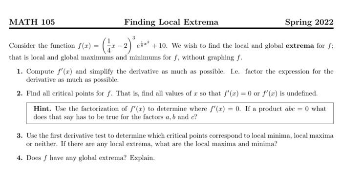 Solved MATH 105 Finding Local Extrema Spring 2022 Consider | Chegg.com