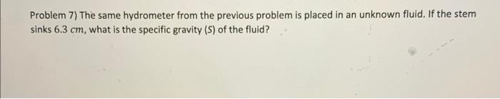 Problem 7) The same hydrometer from the previous | Chegg.com