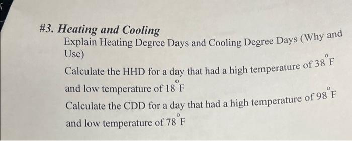 Solved \#3. Heating and Cooling Explain Heating Degree Days | Chegg.com