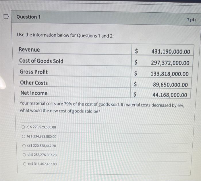 Solved Question 1 1 pts Use the information below for | Chegg.com