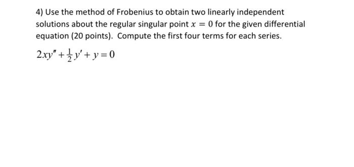 Solved 3 Find Two Power Series Solutions Of The Given 2700