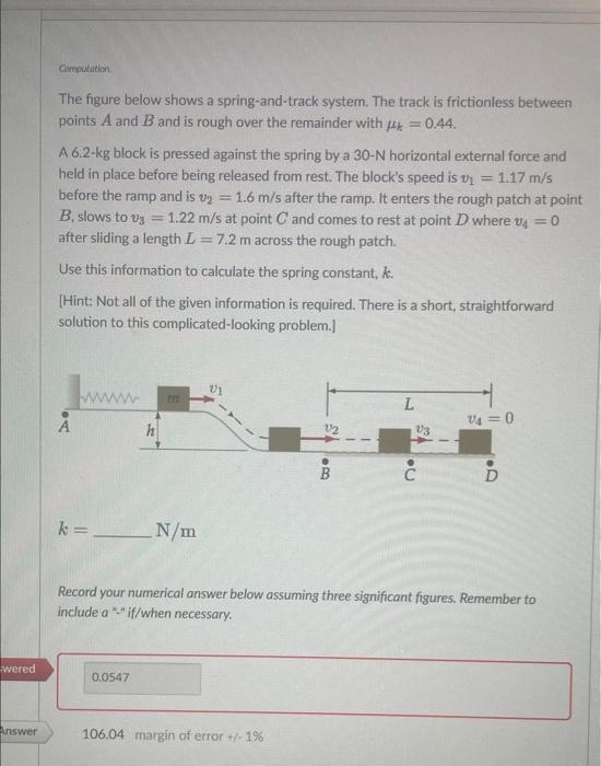 Solved The figure below shows a spring-and-track system. The | Chegg.com