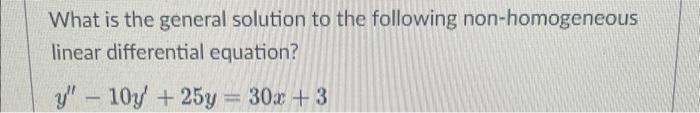general solution of nonhomogeneous linear differential equation