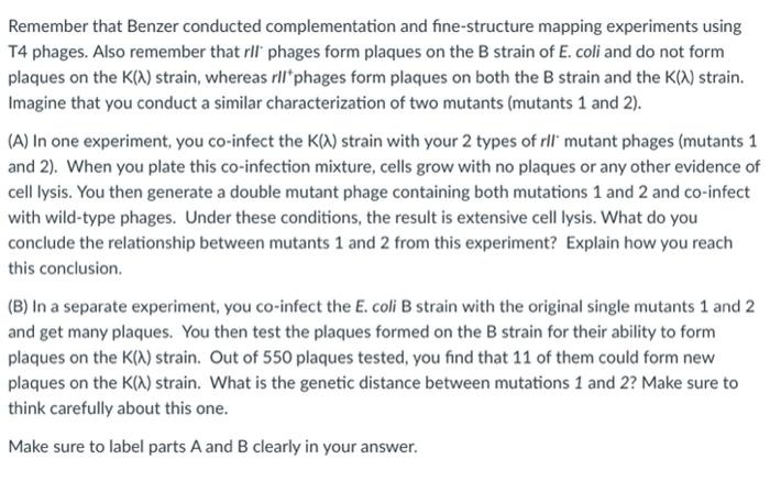 Remember That Benzer Conducted Complementation And | Chegg.com