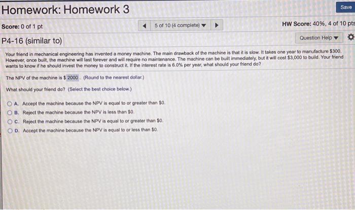 Solved Save Homework: Homework 3 Score: 0 of 1 pt 5 of 10 (4 | Chegg.com