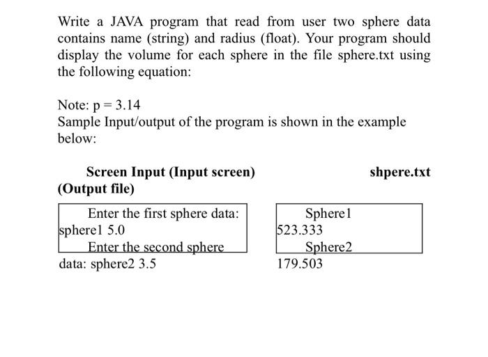 Solved Write a JAVA program that read from user two sphere | Chegg.com